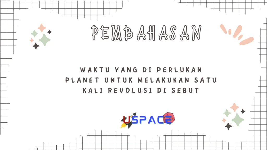 tentang Planet Untuk Melakukan Satu Kali Revolusi 
