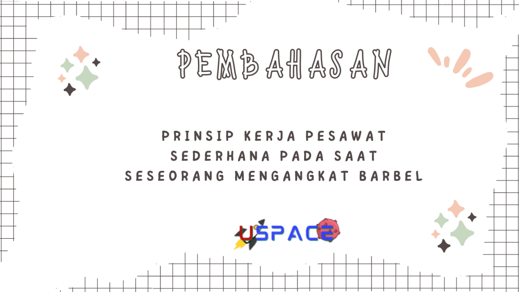 Prinsip Kerja Pesawat Sederhana Pada Saat Seseorang Mengangkat Barbel