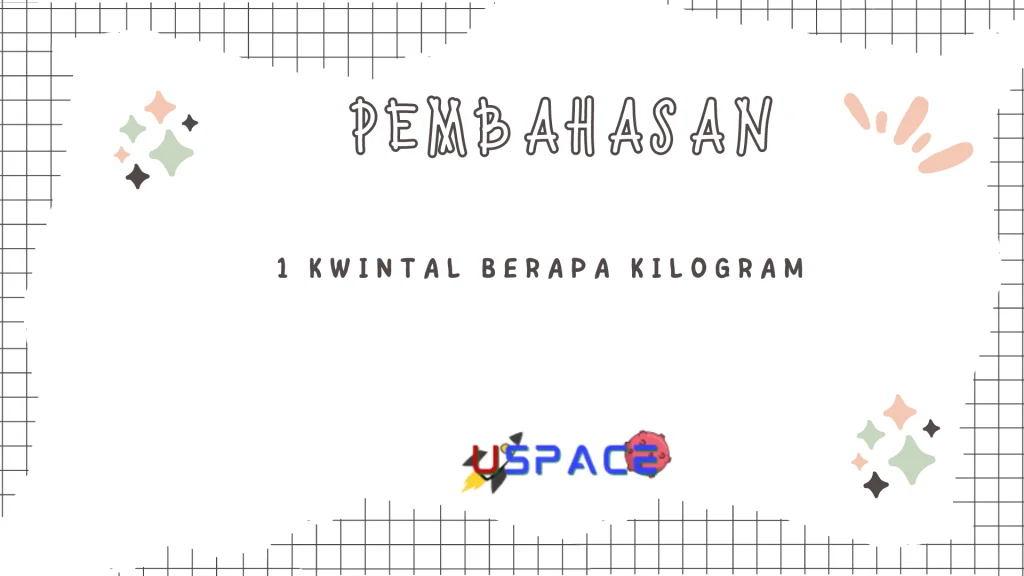 1 Kwintal Berapa Kilogram