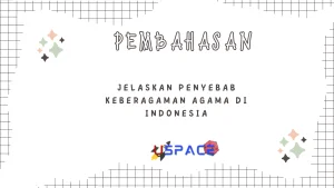 Jelaskan Penyebab Keberagaman Agama di Indonesia