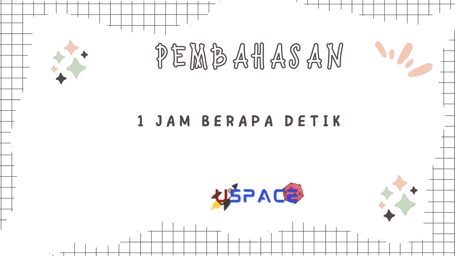 1 Jam Berapa Detik