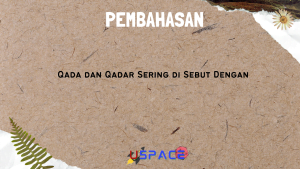 Qada dan Qadar Sering di Sebut Dengan 