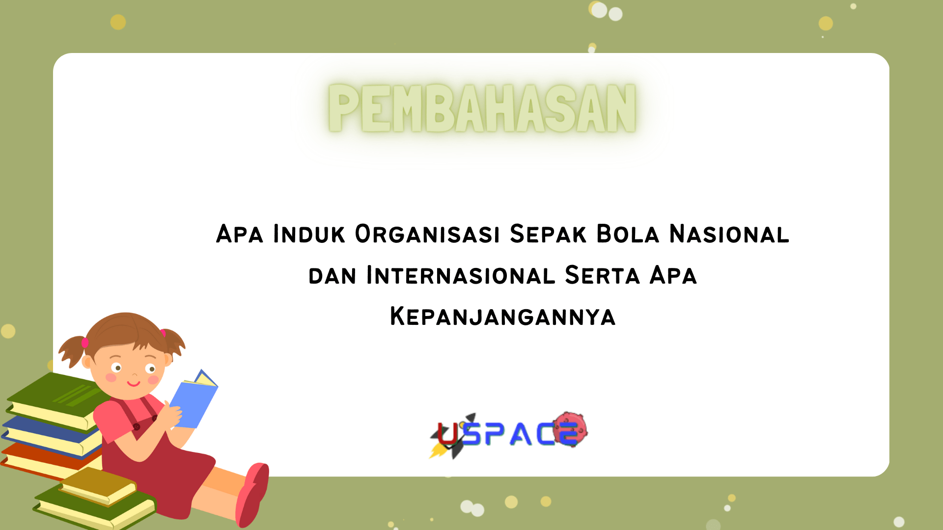 Apa Induk Organisasi Sepak Bola Nasional dan Internasional Serta Apa Kepanjangannya