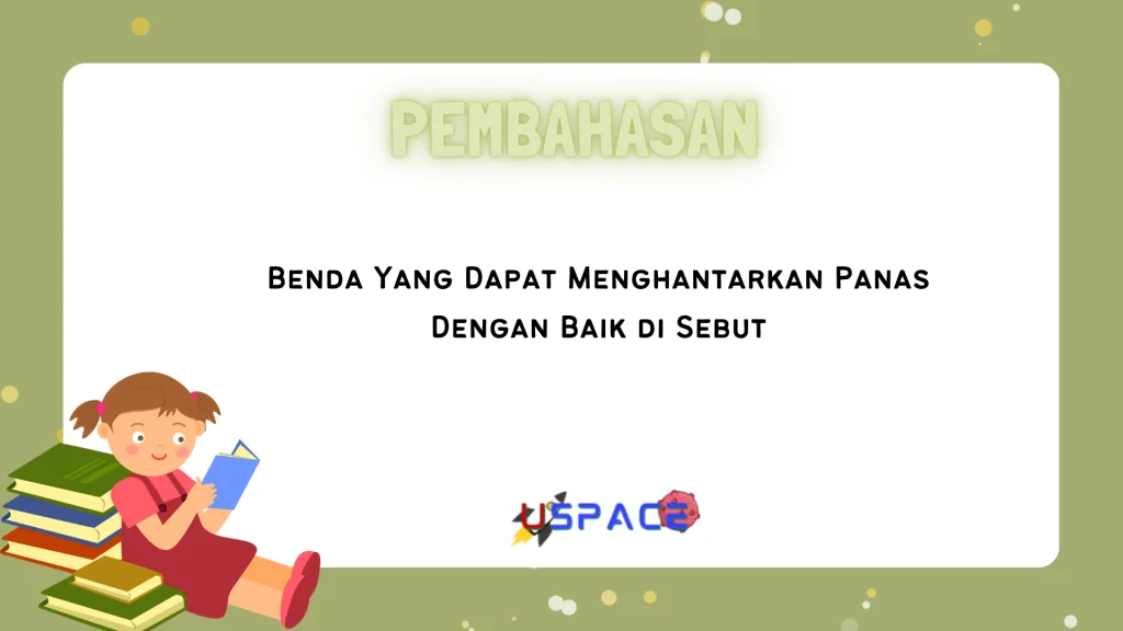 Benda Yang Dapat Menghantarkan Panas Dengan Baik di Sebut Benda Yang Dapat Menghantarkan Panas Dengan Baik di Sebut