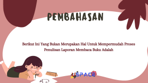 Berikut Ini Yang Bukan Merupakan Hal Untuk Mempermudah Proses Penulisan Laporan Membaca Buku Adalah