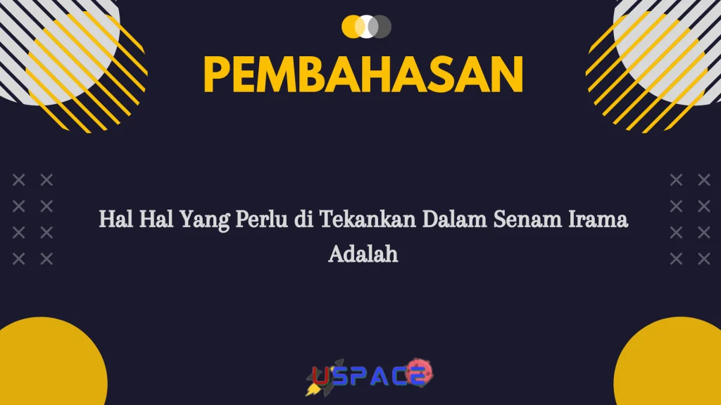 Hal Hal Yang Perlu di Tekankan Dalam Senam Irama Adalah