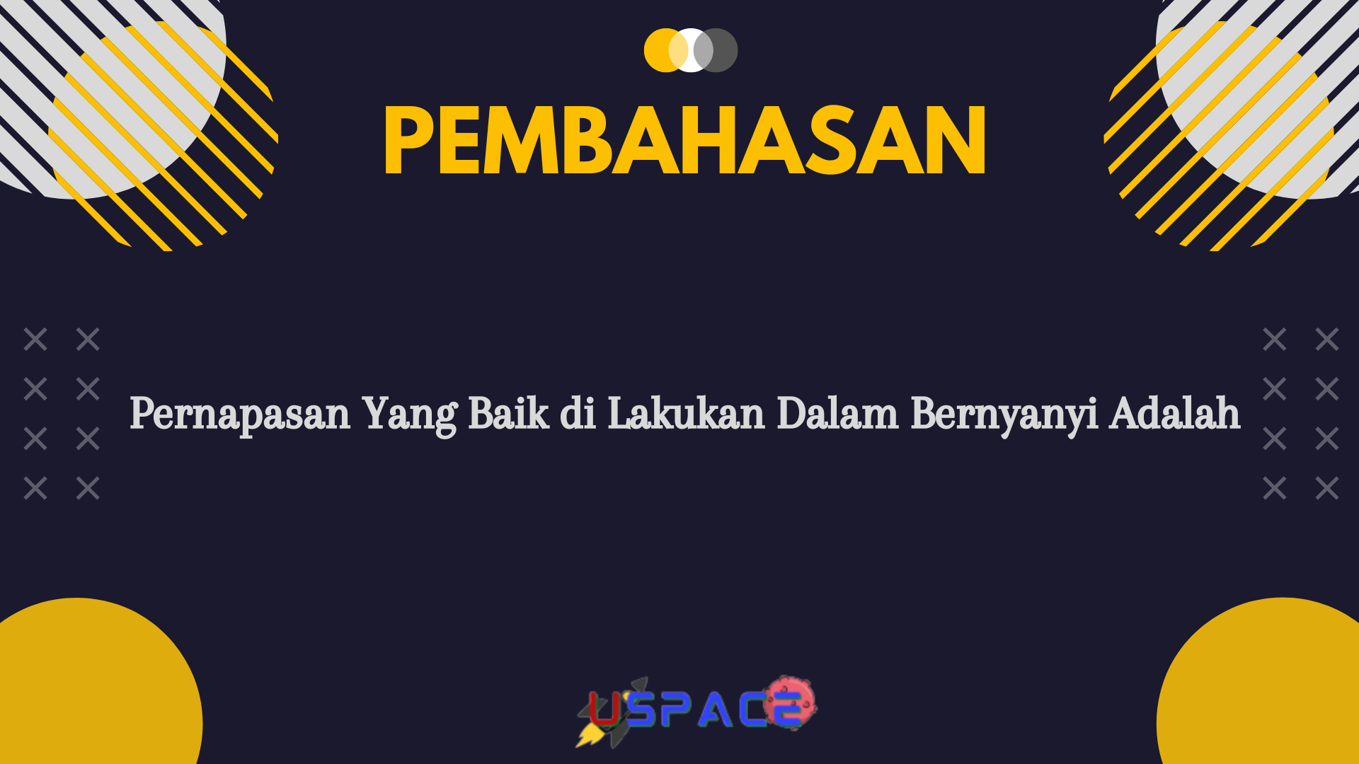 Pernapasan Yang Baik di Lakukan Dalam Bernyanyi Adalah