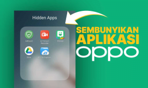 Cara Sembunyikan Aplikasi di Hp Android Semua Merk 4 Cara Menyembunyikan Aplikasi di HP OPPO