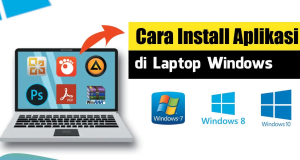 Cara Menginstal Aplikasi di Laptop
