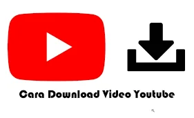 5 Cara Download Video Youtube Tanpa Aplikasi Terbaru 1 Cara Download Video Youtube Tanpa Aplikasi