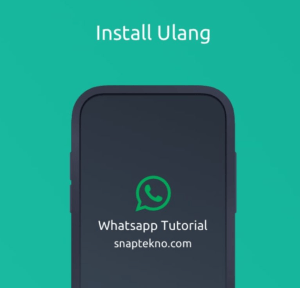 Cara Mengetahui Pesan WA Yang Telah di Hapus Tanpa Aplikasi Sangat Mudah 4 Uninstall dan instal kembali aplikasi WhatsApp