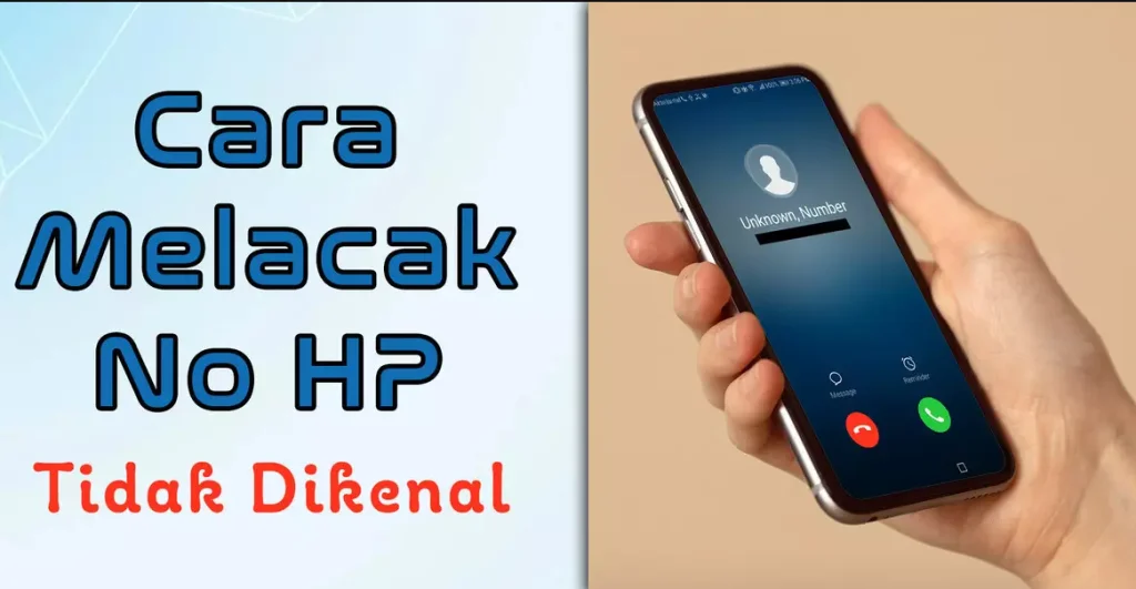 Cara Melacak No HP Iseng Tanpa Aplikasi