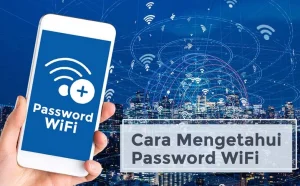 5 Cara Melihat Password Wifi Yang Terkunci Tanpa Aplikasi di HP & PC 1 Cara Melihat Password Wifi Yang Terkunci Tanpa Aplikasi