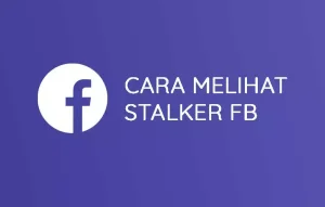3 Cara Mengetahui Orang Yang Sering Melihat Facebook Kita Tanpa Aplikasi 2 Cara Mengetahui Stalker Facebook di Android dan Perangkat Lain