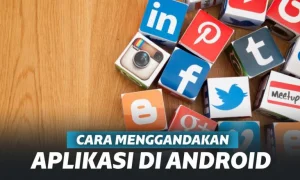 5 Cara Menggandakan Aplikasi di Hp Android Aman dan Mudah 1 Cara Menggandakan Aplikasi