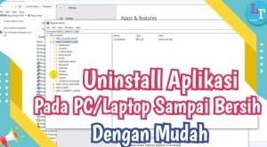 Cara Uninstall Aplikasi di PC