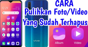 7 Cara Mengembalikan Video Yang Terhapus Permanen di HP Tanpa Aplikasi Dijamin Berhasil 2 Galeri Foto