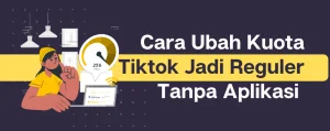 Cara Mengubah Kuota Tiktok Menjadi Kuota Reguler Tanpa Aplikasi Terbaru 3 Mengubah Kuota TikTok Menjadi Kuota Utama Tanpa Aplikasi