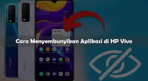 5 Cara Sembunyikan Aplikasi di HP Vivo Paling Gampang Banget 1 Cara Sembunyikan Aplikasi di HP Vivo