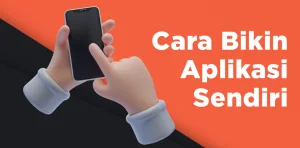 Cara Bikin Aplikasi Android Dengan Mudah dan Dijamin Berhasil 1 Cara Bikin Aplikasi