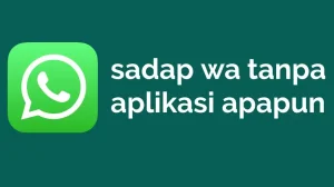 4 Cara Sadap WA Tanpa Aplikasi dengan Mudah Terbaru 1 Cara Sadap WA Tanpa Aplikasi