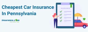 Cheap Car Insurance in Lancaster PA