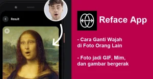 Aplikasi Edit Wajah Terbaik Viral 2023 7 Reface