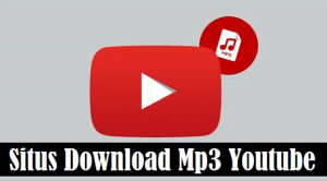 Cara Mudah Download MP3 Youtube Tanpa Aplikasi Secara Online 1 Download MP3 Youtube Tanpa Aplikasi