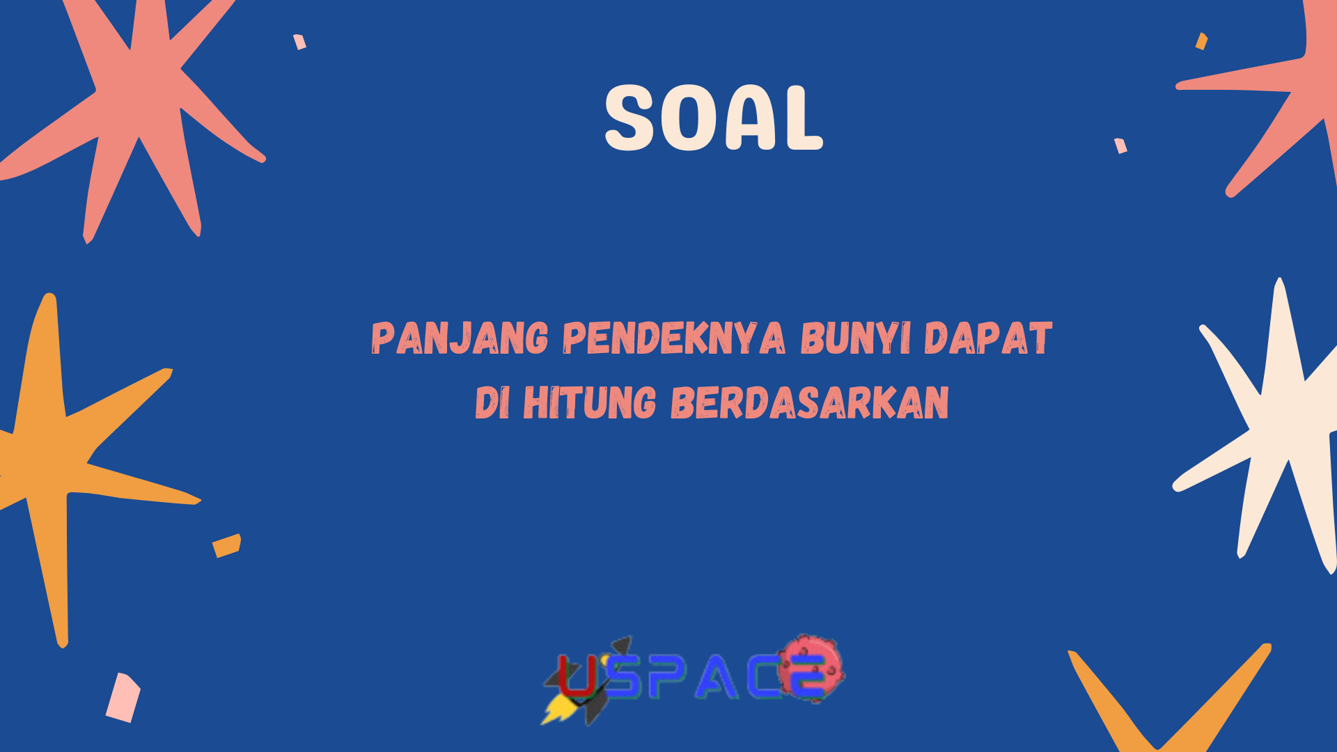 Panjang Pendeknya Bunyi Dapat di Hitung Berdasarkan