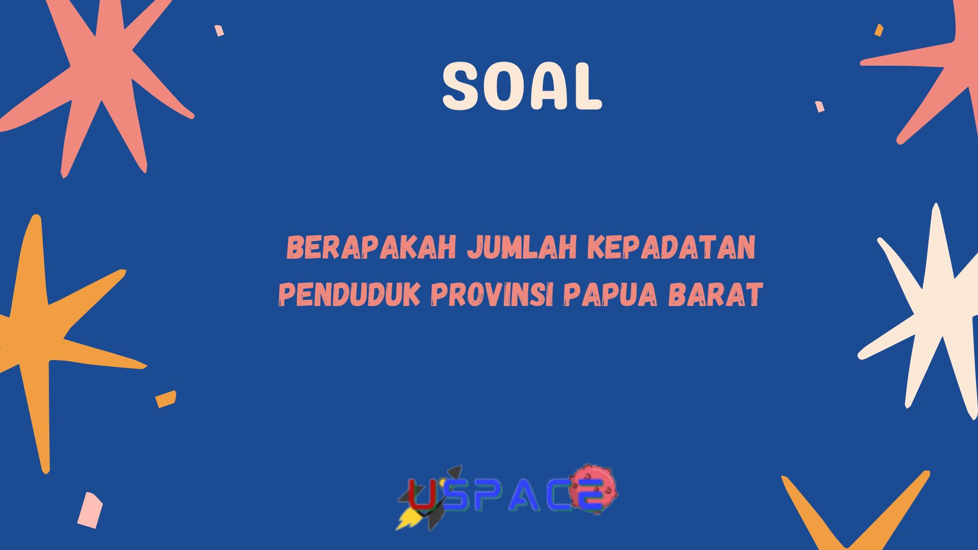 Berapakah Jumlah Kepadatan Penduduk Provinsi Papua Barat