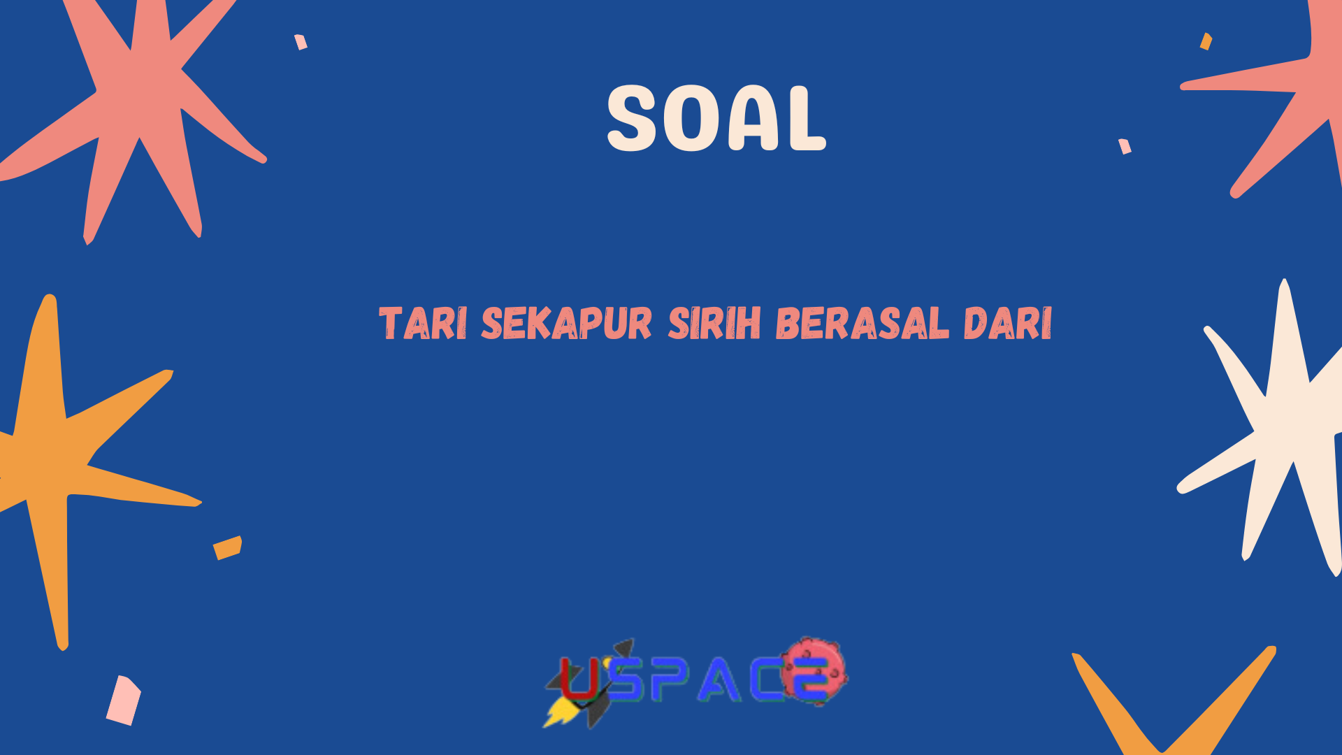 Tari Sekapur Sirih Berasal dari