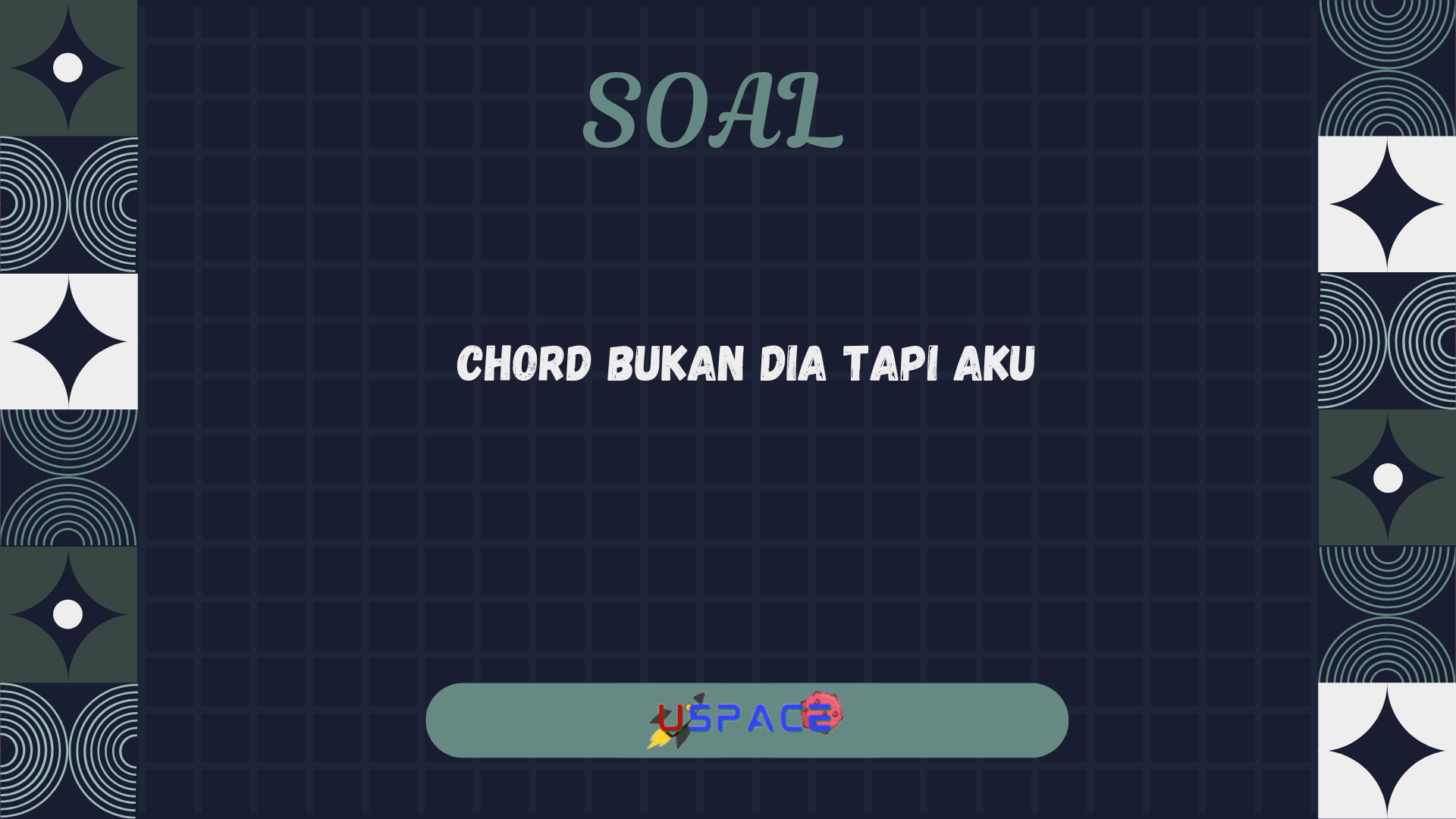 Chord "Bukan Dia Tapi Aku"