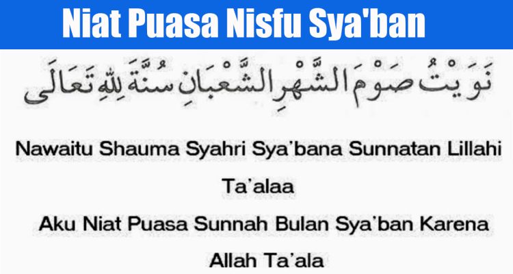Niat Puasa Nisfu Sya'ban