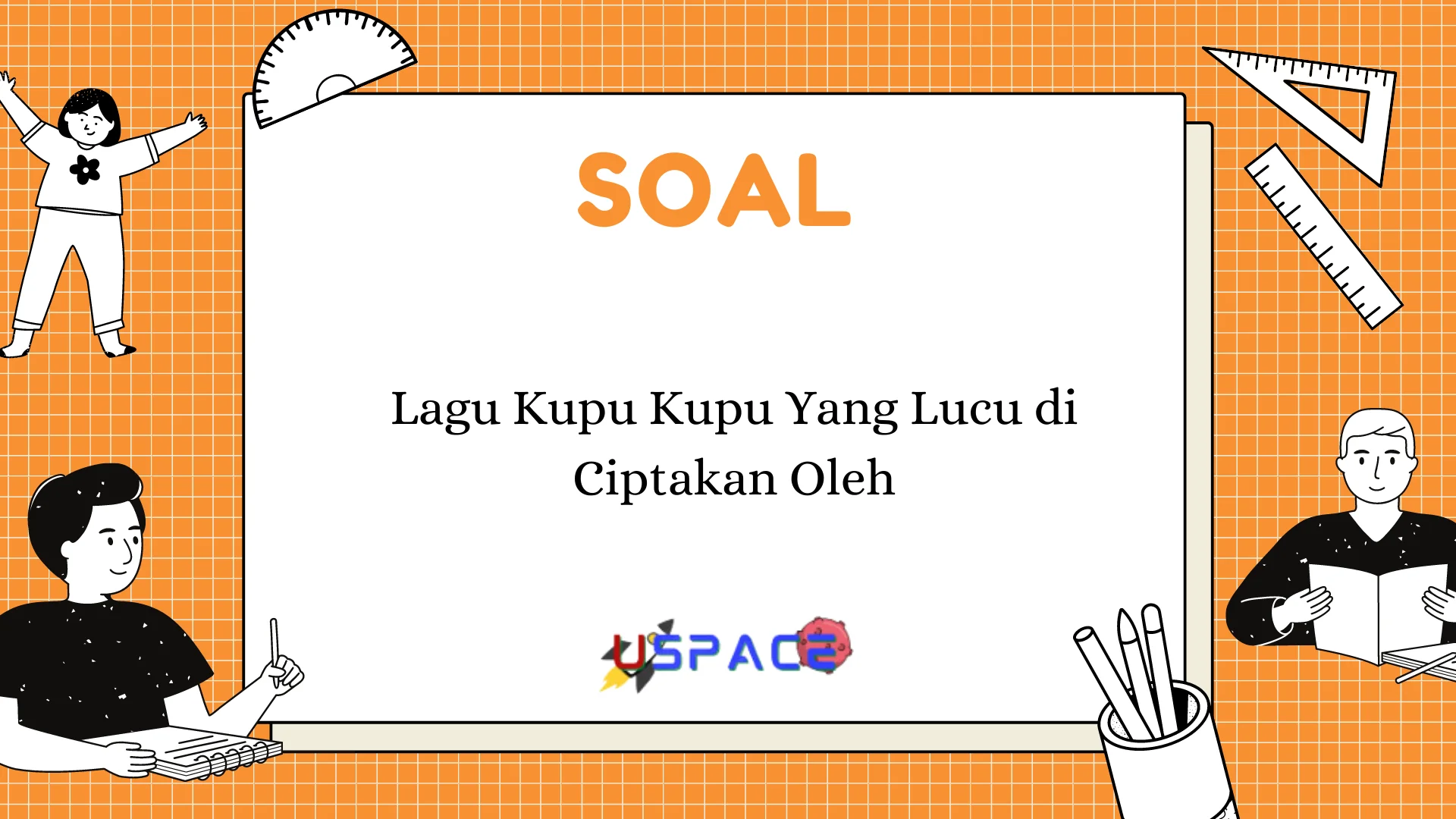 Lagu Kupu-Kupu yang Lucu di Ciptakan Oleh Lagu Kupu-Kupu yang Lucu di Ciptakan Oleh