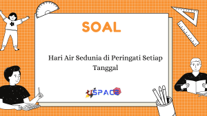 Hari Air Sedunia di Peringati Setiap Tanggal 1 Hari Air Sedunia di Peringati Setiap Tanggal