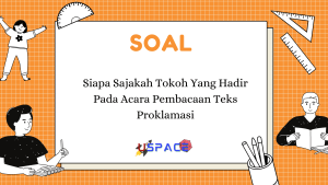 Siapa Sajakah Tokoh yang Hadir pada Acara Pembacaan Teks Proklamasi 1 Siapa Sajakah Tokoh yang Hadir pada Acara Pembacaan Teks Proklamasi