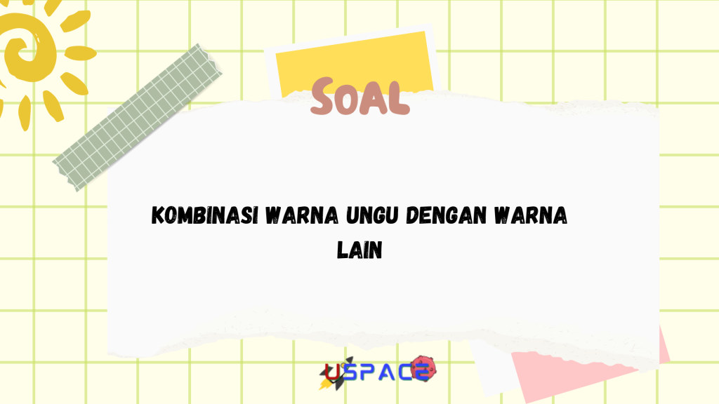 Kombinasi Warna Ungu dengan Warna Lain