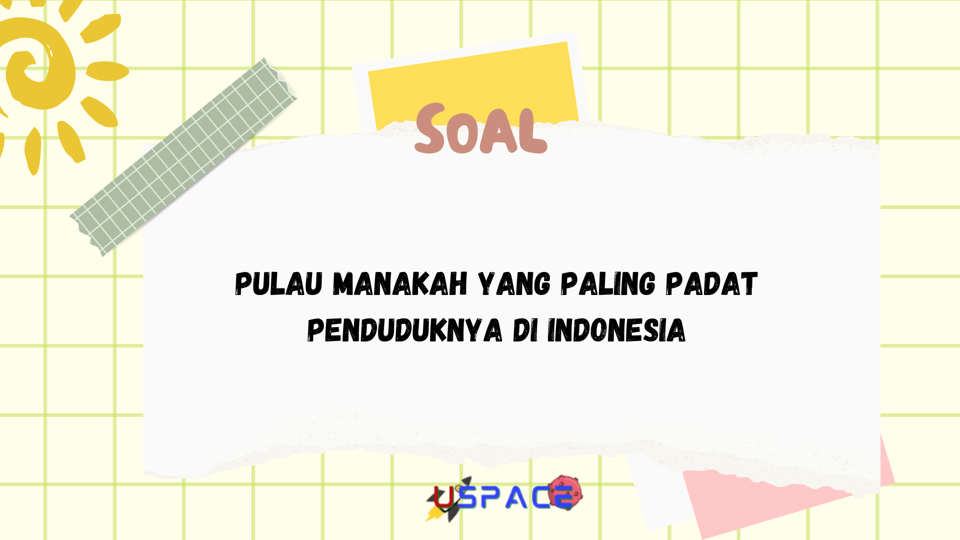 Pulau Manakah yang Paling Padat Penduduknya di Indonesia