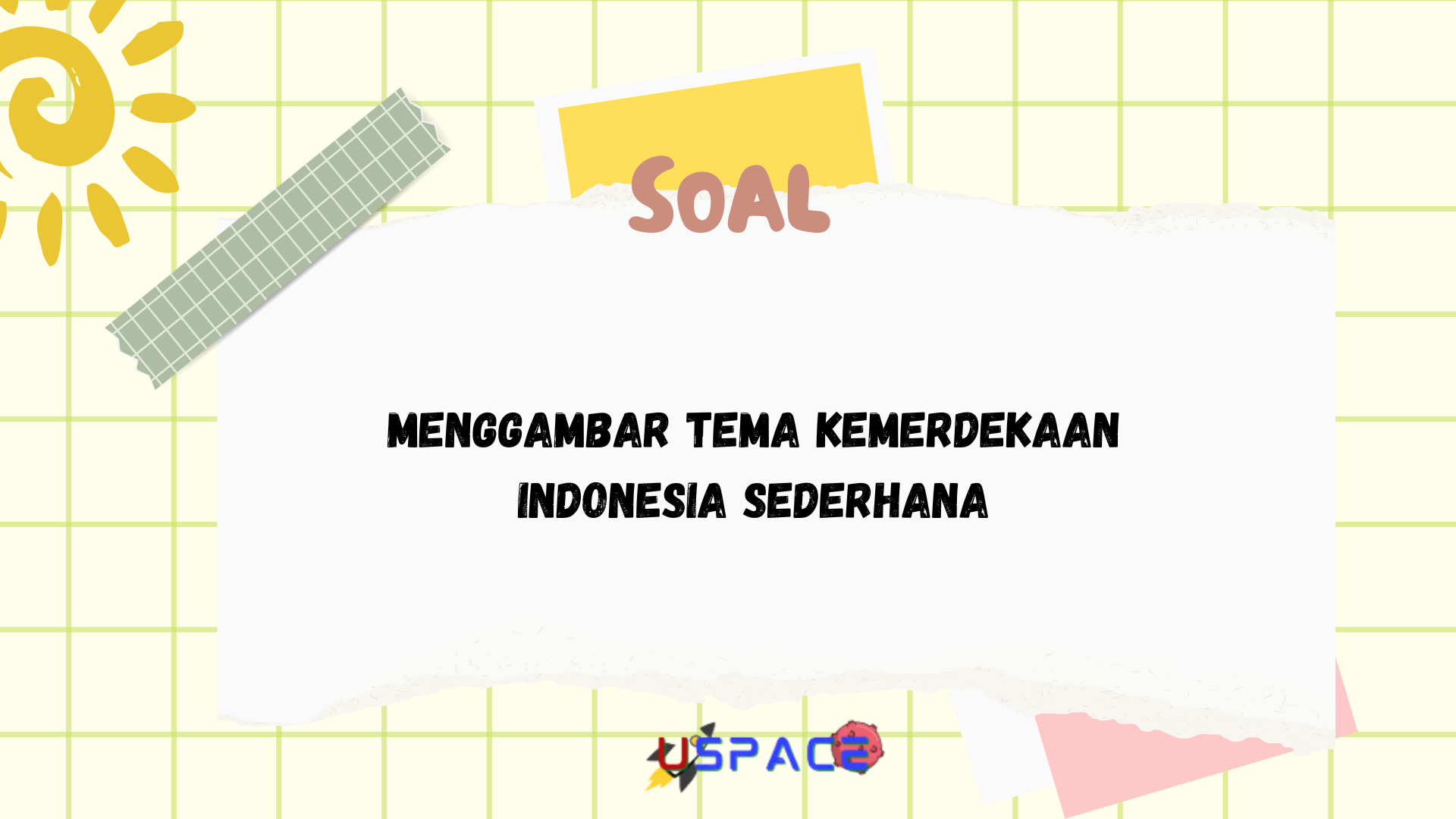 Menggambar Tema Kemerdekaan Indonesia Sederhana