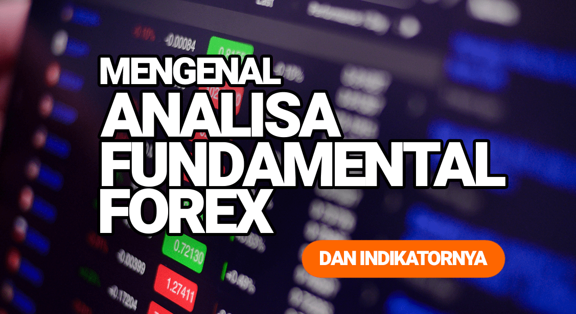 Analisis Fundamental Forex