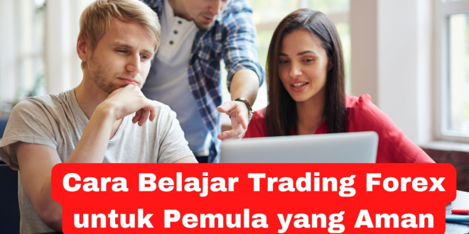 Belajar Trading Forex bagi Pemula