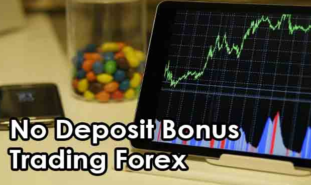 No Deposit Forex