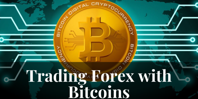 Bitcoin Forex Broker