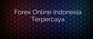 Forex Online Indonesia