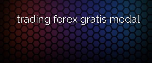 Trading Forex Gratis Modal