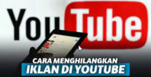 Aplikasi Blokir Iklan di Youtube