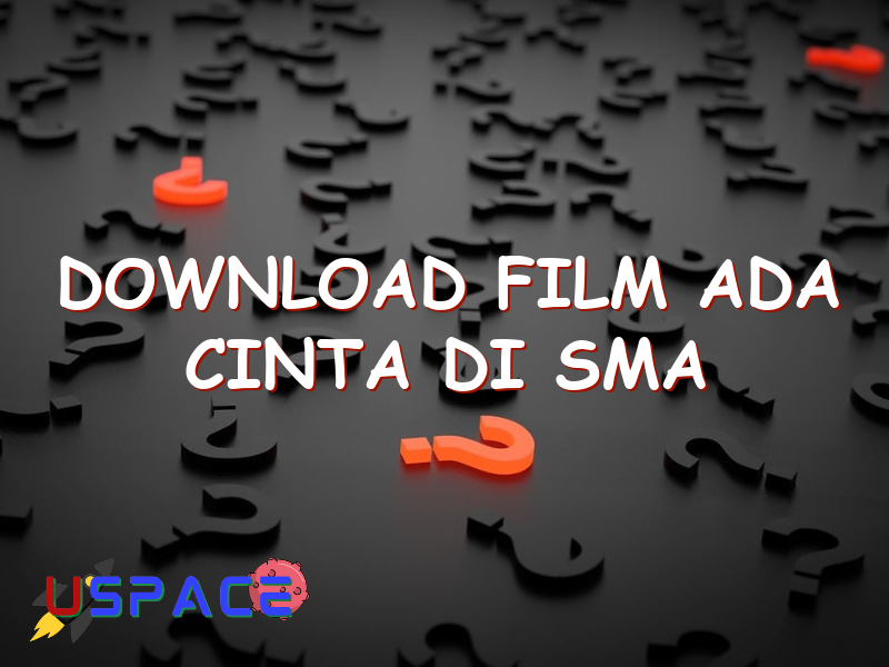 download film ada cinta di sma 29114