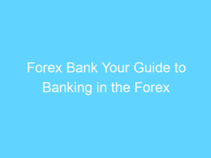 forex bank your guide to banking in the forex market 14406
