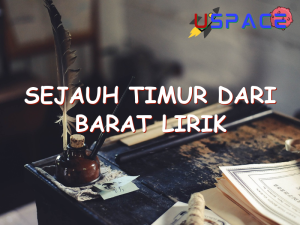 sejauh timur dari barat lirik 29037