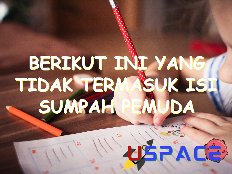 berikut ini yang tidak termasuk isi sumpah pemuda adalah 30141